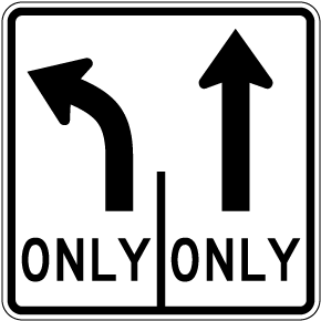 Intersection Lane Control Left and Straight Only Sign