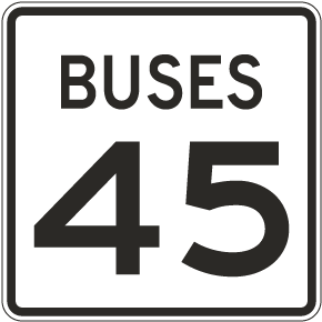 Buses Speed Limit 45 MPH Sign
