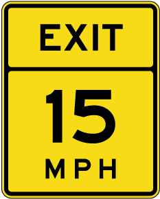 Advisory Exit 15 MPH Sign