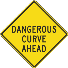 Dangerous Curve Ahead Sign