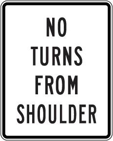No Turns From Shoulder Sign