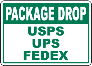 Package Drop Sign