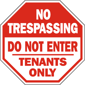 No Trespassing Tenants Only Sign