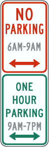 Custom No Parking / One Hour Parking Sign