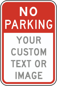 Custom FDC No Parking Signs