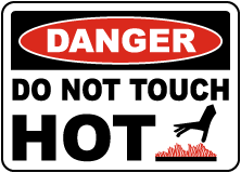 Danger Do Not Touch Hot Label