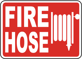 Fire Hose Sign