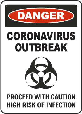 Danger Coronavirus Outbreak Sign