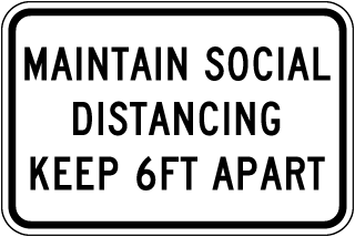 Maintain Social Distancing Sign