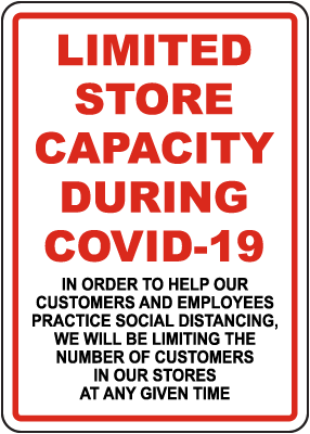 Limited Store Capacity During COVID-19 Sign