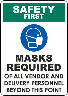 Safety First Masks Required Sign