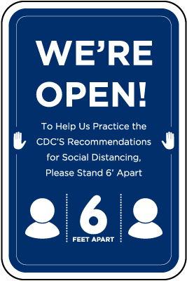 We Are Open, Please Stand 6 Feet Apart Sign