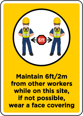 Workers Maintain 6ft Sign