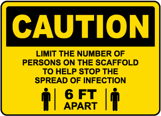 Caution Scaffold Physical Distancing Sign