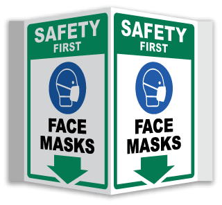 Safety First Face Masks 3-Way Sign