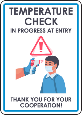 Temperature Check In Progress At Entry Sign