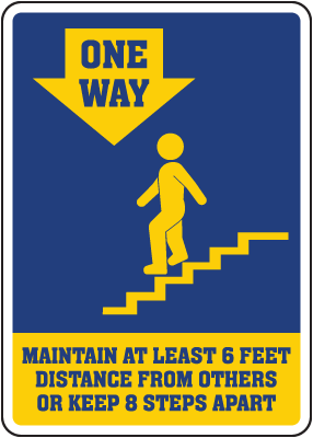 One Way Maintain At Least 6 Feet Distance Down Arrow Sign