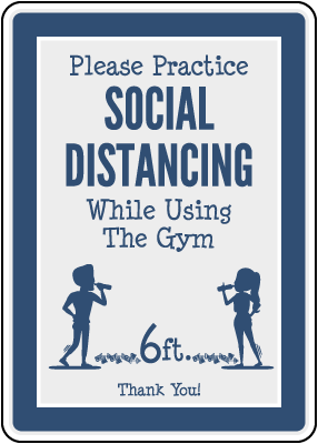 Please Practice Social Distancing Gym Sign