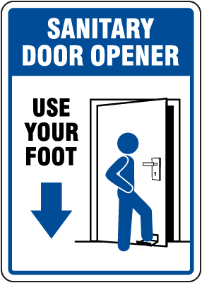 Sanitary Door Opener Use Your Foot Sign