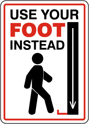 Use Your Foot Instead Sign