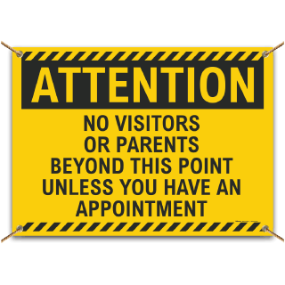 Attention No Visitors or Parents Banner