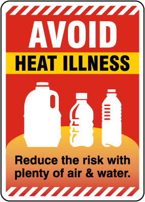 Avoid Heat Illness Sign