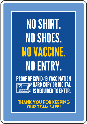 No Vaccine No Entry Sign
