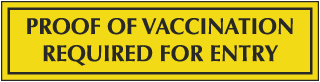 Proof of Vaccination Required for Entry Sign