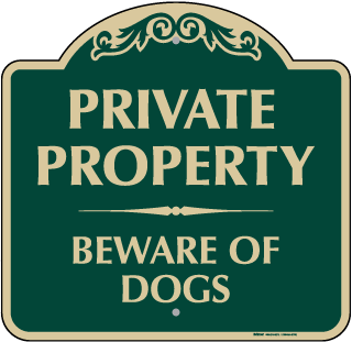 Private Property Beware of Dogs Sign