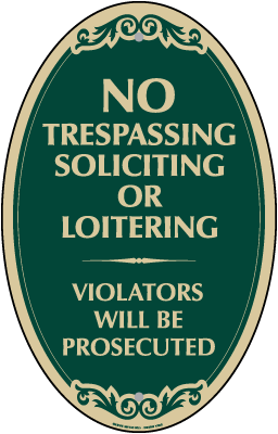 No Trespassing Soliciting Or Loitering Oval Sign