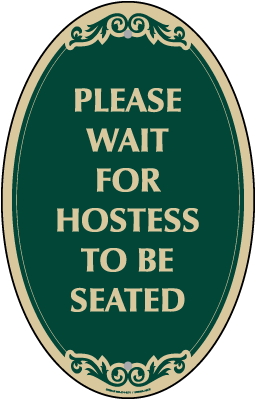 Please Wait For Hostess Oval Sign