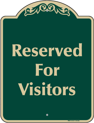 Reserved For Visitors Sign