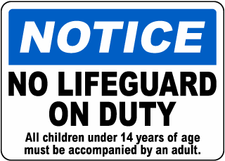 Notice No Lifeguard On Duty Sign
