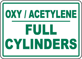 Oxy / Acetylene Full Cylinders Sign