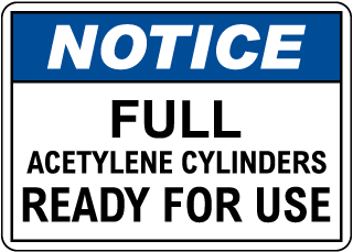 Notice Full Acetylene Cylinders Sign