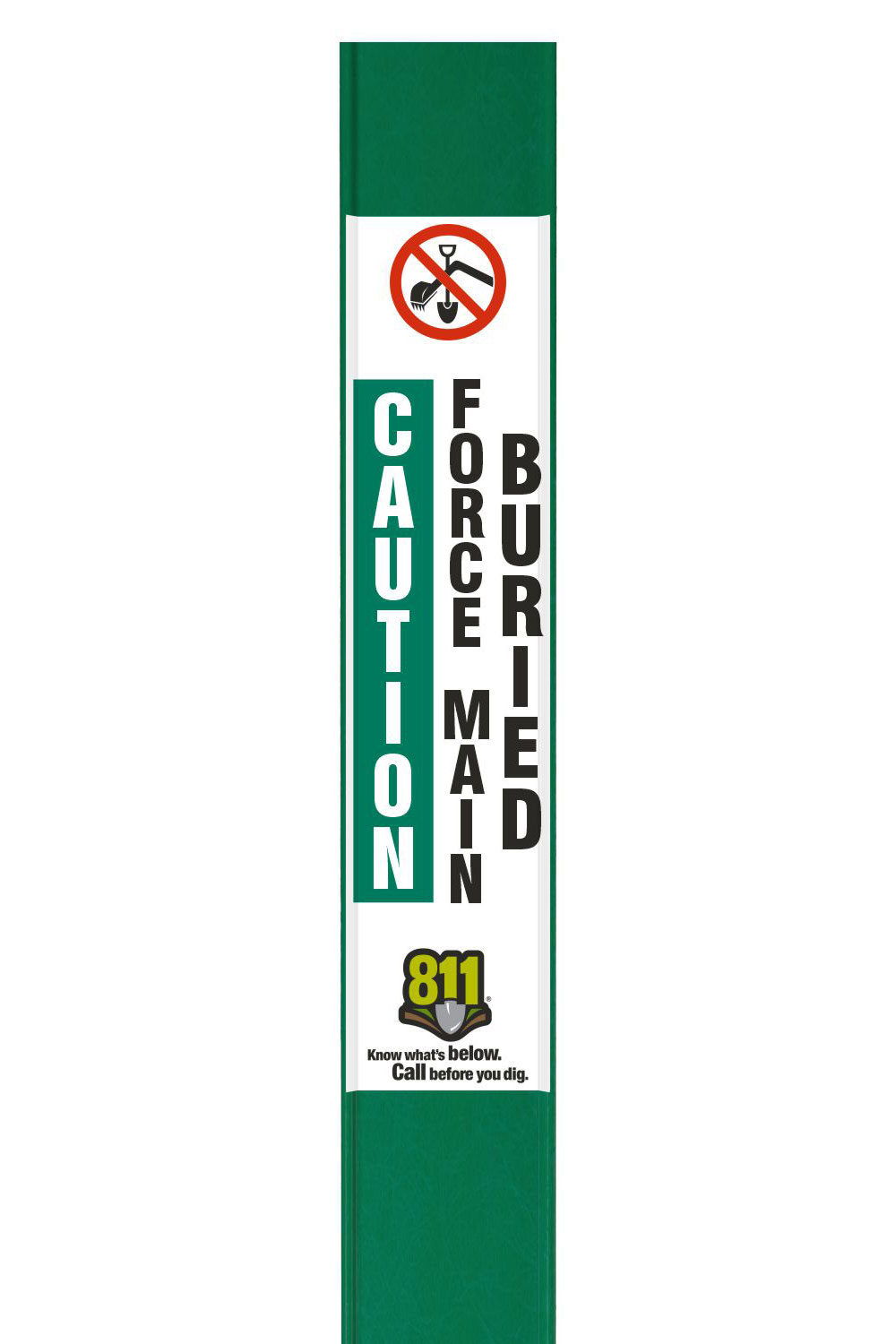 Caution Force Main Buried Below Flat Marker