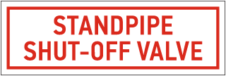 Standpipe Shut-Off Valve Sign