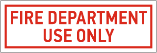 Fire Department Use Only Sign