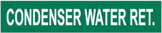 Condenser Water Ret. Pipe Label