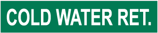 Cold Water Ret. Pipe Label