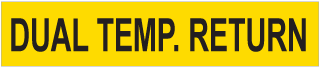 Dual Temp. Return Pipe Label
