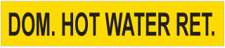 Dom. Hot Water Ret. Pipe Label