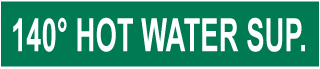 140 Hot Water Sup. Pipe Label