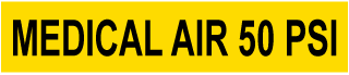 Medical Air 50 Psi Pipe Label