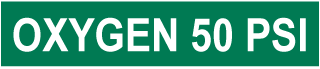 Oxygen 50 Psi Pipe Label