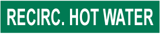 Recirc. Hot Water Pipe Label