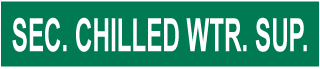 Sec Chilled Wtr Sup Pipe Label