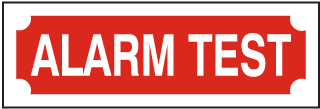 Alarm Test Sign
