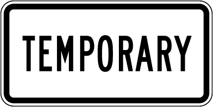 Temporary Route Marker Sign