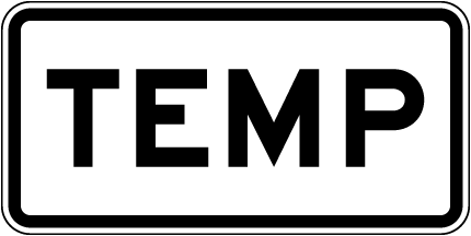 Temp Route Marker Sign